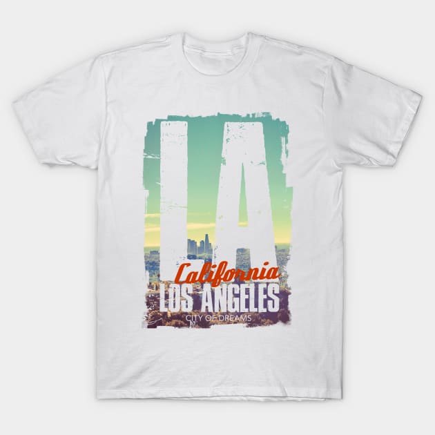 LA, City of dreams T-Shirt by Snap Sebbata